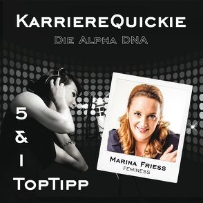 KarriereQuickie von Friess,  Marina, Grieger-Langer,  Suzanne