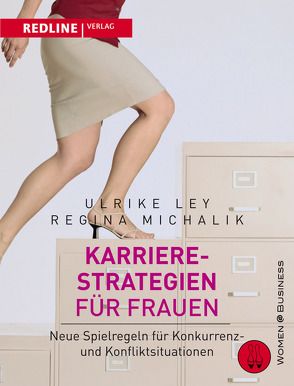 Karrierestrategien für Frauen von Ley,  Ulrike, Michalik,  Regina