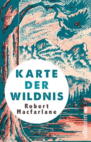 Karte der Wildnis von Jandl,  Andreas, MacFarlane,  Robert, Sievers,  Frank