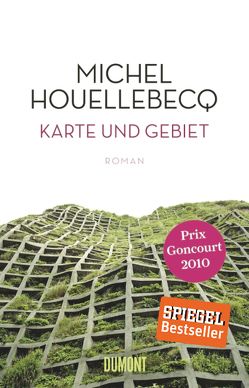 Karte und Gebiet von Houellebecq,  Michel, Wittmann,  Uli