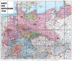 Karte von DEUTSCHLAND – 1920 [gerollt] von Rockstuhl,  Harald