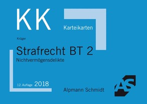 Karteikarten Strafrecht BT 2 von Krüger,  Rolf