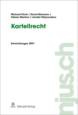 Kartellrecht von Mamane,  David, Martens,  Fabian, Vlcek,  Michael, Wijesundera,  Amalie