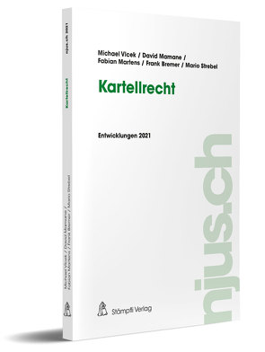 Kartellrecht von Bremer,  Frank, Mamane,  David, Martens,  Fabian, Strebel,  Mario, Vlcek,  Michael