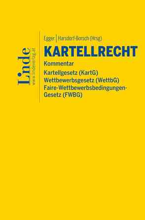 Kartellrecht Kommentar von Ablasser-Neuhuber,  Astrid, Dreher,  Maria, Eckhard,  Teresa, Egger,  Alexander, Erharter,  Dominik, Harsdorf-Borsch,  Natalie, Hartung,  Isabella, Hiersche,  Alexander, Hölzl,  Thomas, Krauskopf,  Beatrix, Kühnert,  Heinrich, Luger,  Anna, Majer,  Heinz Ludwig, Mertel,  Maximilian, Metz,  Daniel, Ranftl,  Matthias, Reidlinger,  Axel, Ruech,  Stefan, Schwarz,  Lisa, Seelos,  Barbara, Seper,  Georg, Stenitzer,  Franz, Strasser,  Verena, Taschke,  Ralph, Thalhammer,  Dieter, Thyri,  Peter, Wanek,  Christoph, Wolf-Posch,  Anna