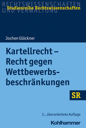 Kartellrecht – Recht gegen Wettbewerbsbeschränkungen von Boecken,  Winfried, Glöckner,  Jochen, Korioth,  Stefan