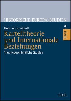 Kartelltheorie und Internationale Beziehungen von Leonhardt,  Holm A.