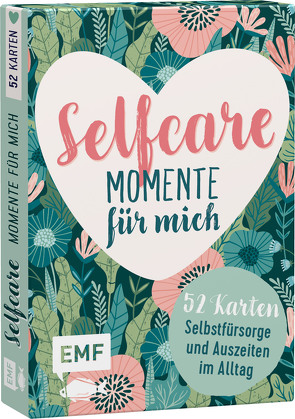 Kartenbox Selfcare: Momente für mich – 52 Karten für mehr Selbstfürsorge und kleine Auszeiten im Alltag