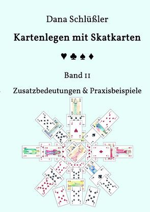 Kartenlegen mit Skatkarten Band II von Schlüßler,  Dana