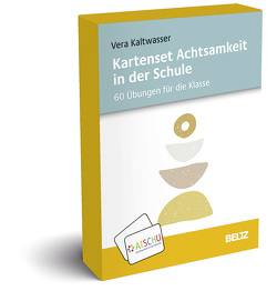 Kartenset Achtsamkeit in der Schule von Kaltwasser,  Vera