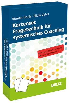 Kartenset Fragetechnik für systemisches Coaching von Hoch,  Roman, Vater,  Silvia