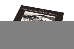 Kartenset Naive Malerei Berner Oberland von Regez,  Ursula