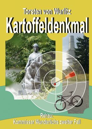 Kartoffeldenkmal von Wurlitz,  Torsten von