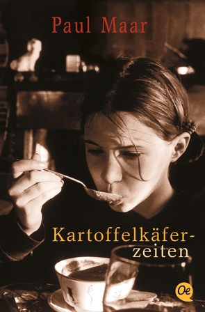 Kartoffelkäferzeiten von Künster,  Doris K, Maar,  Paul