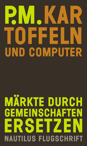 Kartoffeln und Computer von P.M.