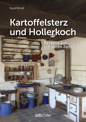 Kartoffelsterz und Hollerkoch von Berndl,  Rupert