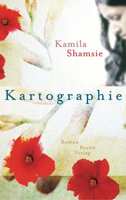 Kartographie von Shamsie,  Kamila, Thiesmeyer,  Ulrike