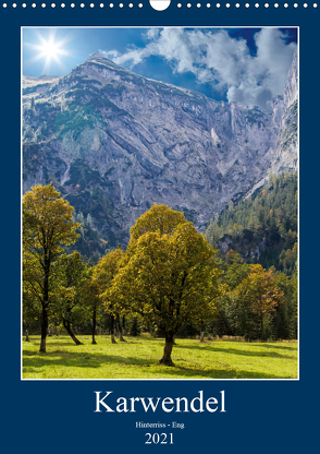 Karwendel – Hinterriss-Eng (Wandkalender 2021 DIN A3 hoch) von Eisele,  Horst