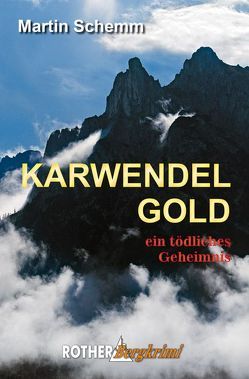 Karwendelgold von Schemm,  Martin