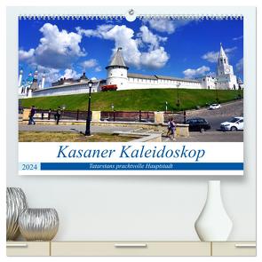 Kasaner Kaleidoskop – Tatarstans prachtvolle Hauptstadt (hochwertiger Premium Wandkalender 2024 DIN A2 quer), Kunstdruck in Hochglanz von von Loewis of Menar,  Henning