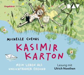 Kasimir Karton – Mein Leben als unsichtbarer Freund von Cuevas,  Michelle, Gutzschhahn,  Uwe-Michael, Kuhl,  Anke, Noethen,  Ulrich