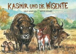 Kasimir und die Wisente von Gebhard,  Adrian, Schneider,  Carlo