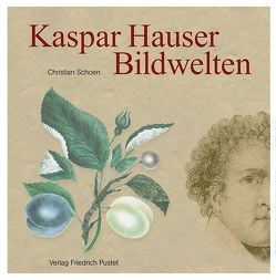 Kaspar Hauser von Böhmer,  Eckart, Reddig,  Wolfgang F., Schoen,  Christian