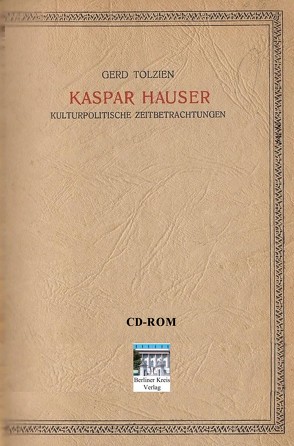 Kaspar Hauser von Tolzien,  Eike-Jürgen, Tolzien,  Gerd