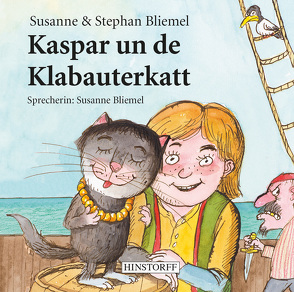 Kaspar un de Klabauterkatt von Bliemel,  Stephan, Bliemel,  Susanne