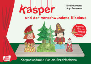 Kasper und der verschwundene Nikolaus von Diepmann,  Rita, Goossens,  Anja