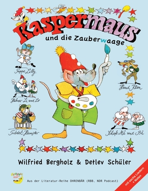 Kaspermaus und die Zauberwaage von Bergholz,  Wilfried