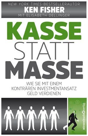 Kasse statt Masse von Fisher,  Ken, Neumüller,  Egbert