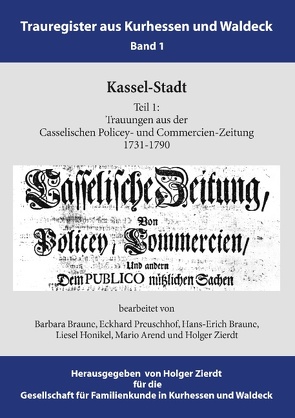 Kassel-Stadt von Braune,  Barbara, Braune,  Hans-Erich, Gesellschaft für Familienkunde in Kurhessen und Waldeck e.V.,  GFKW, Preuschhof,  Eckhard, Zierdt,  Holger