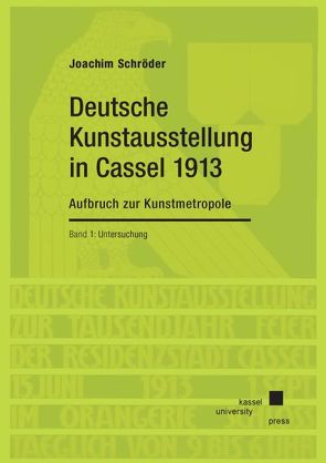 Deutsche Kunstausstellung in Cassel von 1913 von Schroeder,  Joachim