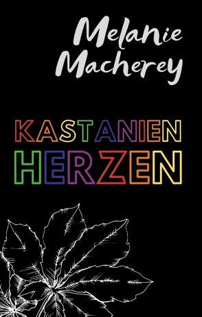 Kastanienherzen von Hinz,  Melanie, Macherey,  Melanie