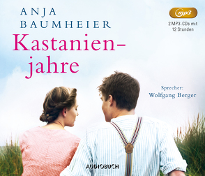 Kastanienjahre von Baumheier,  Anja, Berger,  Wolfgang