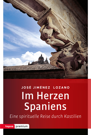 Im Herzen Spaniens von Lozano,  José Jimenez