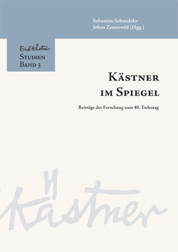 Kästner im Spiegel von Schmideler,  Sebastian, Zonneveld,  Johan