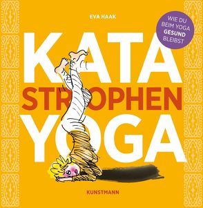 KATA-YOGA von Haak,  Eva