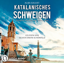 Katalanisches Schweigen von Salvat,  Alba, Schönfeld,  Oliver Erwin