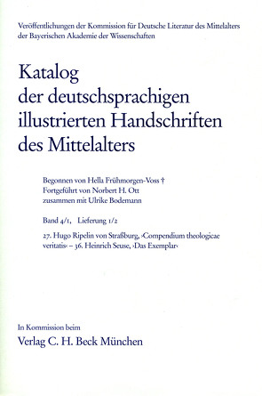 Katalog der deutschsprachigen illustrierten Handschriften des Mittelalters Band 4/1, Lfg. 1/2: 27-36 von Bodemann,  Ulrike, Fischer-Heetfeld,  Gisela, Frühmorgen-Voss,  Hella, Ott,  Norbert H., Schmidt,  Peter