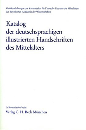 Katalog der deutschsprachigen illustrierten Handschriften des Mittelalters Band 4/2, Lfg. 1/2: 38 von Bodemann,  Ulrike, Frühmorgen-Voss,  Hella, Leng,  Rainer, Ott,  Norbert H., Schmidt,  Peter, Stöllinger-Löser,  Christine