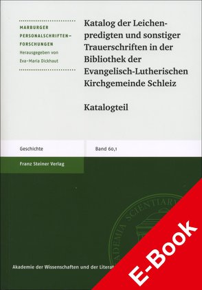 Katalog der Leichenpredigten und sonstiger Trauerschriften in der Bibliothek der Evangelisch-Lutherischen Kirchgemeinde Schleiz von Dickhaut,  Eva-Maria, Geißler,  Daniel, Nieden,  Birthe zur, Vering,  Eva-Maria, Witzel,  Jörg