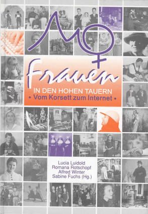 Katalog „Frauen in den Hohen Tauern“ von Fuchs,  Sabine, Glittenberg, Luidold,  Lucia, Rotschopf,  Romana, Schlorhofer, Steiner, Winter,  Alfred