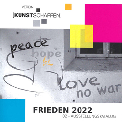 Katalog „Frieden“ von Verein Kunstschaffen