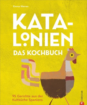 Katalonien. Das Kochbuch von Kalmbach,  Gabriele, Warren,  Emma