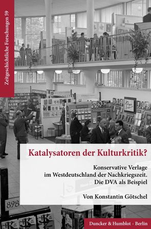 Katalysatoren der Kulturkritik? von Götschel,  Konstantin