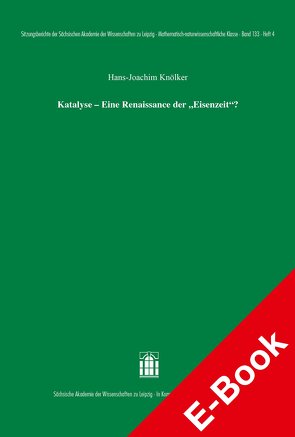 Katalyse – Eine Renaissance der „Eisenzeit“? von Knölker,  Hans-Joachim