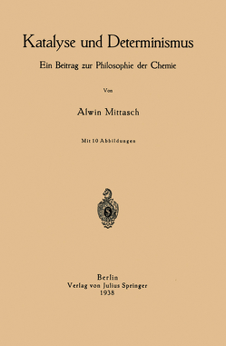 Katalyse und Determinismus von Mittasch,  NA