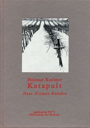 Katapult von Korherr,  Helmut, Pils,  Richard